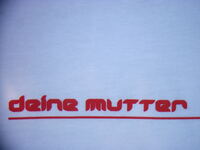 deine mutter - 07-13 NEU 011